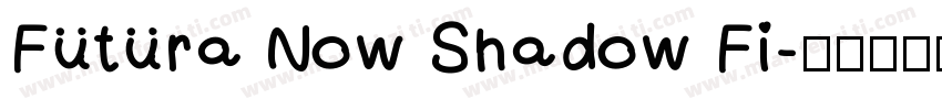 Futura Now Shadow Fi字体转换